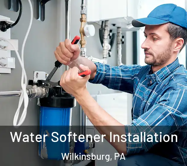  Water Softener Installation Wilkinsburg, PA