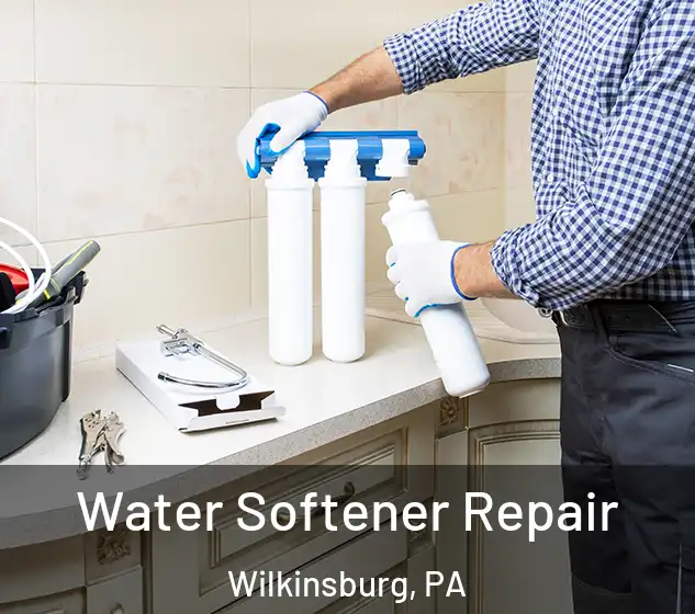  Water Softener Repair Wilkinsburg, PA